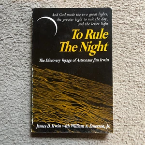BOOK: 'To Rule the Night: The Discovery Voyage of Astronaut Jim Irwin' - Picture 1 of 4