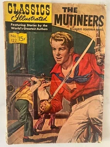 Classics Illustrated #122 The Mutineers 1954 - by Charles Boardman Hawes - Bild 1 von 5