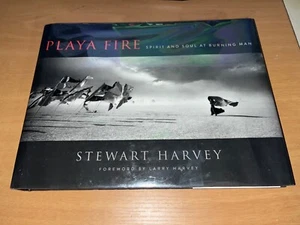 PLAYA FIRE: SPIRIT AND SOUL AT BURNING MAN By Stewart Harvey - Hardcover - Picture 1 of 1