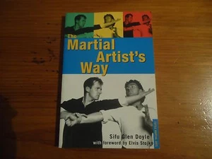 The Martial Artist's Way - Sifu Glen Doyle - Picture 1 of 1