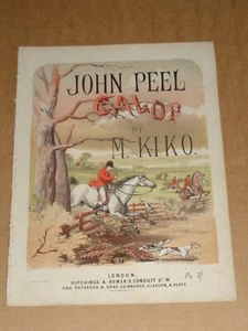 M.Kiko - John Peel Galop 1890 Victorian sheet music - Picture 1 of 1