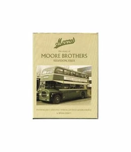 Moores: the story of Moore Brothers of Kelvedon, Essex, BRYAN EVERITT, Excellent - Imagen 1 de 1