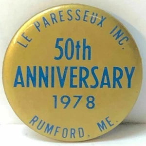 Vintage 1978 50th Anniversary Le Paresseux Inc. Rumford,ME Lapel Pin Back Button - Picture 1 of 2