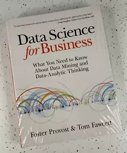 NEW Data Science for Business What You Need to Know Foster Provost & Tim Fawcett - Picture 1 of 2
