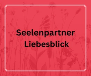 Karten legen Seelenpartner Liebesblick - Bild 1 von 1