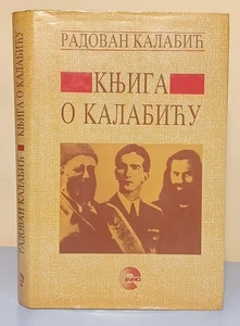 KNJIGA O KALABIĆU THE BOOK ABOUT KALABIĆ Serbia Chetniks WWII - Picture 1 of 7