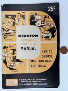 1963 Disston Saw Tool and File Manual Incl. H.K. Porter Co. Power Tools - Picture 1 of 10