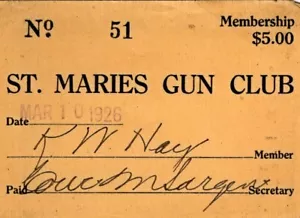 1926 "St. Maries Gun Club No. 51" St. Maries, Idaho R. W. Hay Membership Card - Picture 1 of 1
