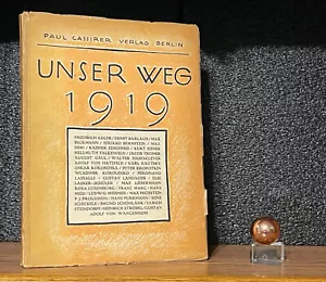 UNSER WEG 1919 Paul Cassirer VNTG Max Liebermann ERNST BARLACH Poetry Modernism! - Picture 1 of 24
