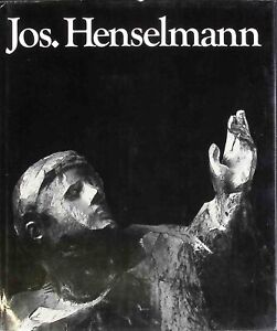 Josef Henselmann : Leben u. Werk. (SIGNIERTES EXEMPLAR) Henselmann, Josef: