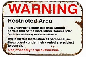 Warnung Sperrgebiet Einsatz tödlicher Gewalt autorisiert Ganzmetall Blechschild 12x18 - Bild 1 von 1