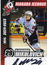 2014/15 Niagara IceDogs Autographs - ALEKSANDAR MIKULOVICH