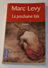 La prochaine fois - Marc Levy - livre