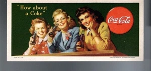 1944 COKE BLOTTER--Three girls, How about a Coke--FREE SHIPPING - Picture 1 of 1