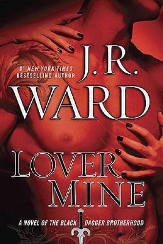 Lover Mine (Black Dagger Brotherhood, Book 8) - Hardcover - VERY GOOD — 第 1/1 张图片
