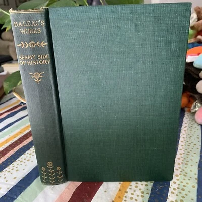 THE WORKS OF HONORE DE BALZAC- THE SEAMY SIDE OF HISTORY. EDITION LIMITED TO 1K - Image 1 of 4