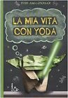La Mia Vita Con Yoda De Angleberger, Tom | Livre | État Très Bon