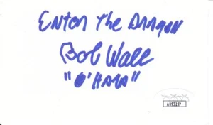 BOB WALL D. 2022 Signed 3x5 Index Card Actor/Enter the Dragon JSA AU93257 - Picture 1 of 1