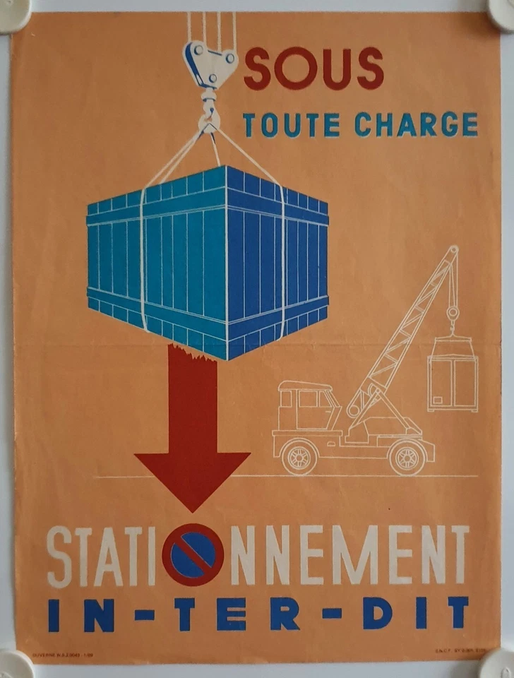 Affiche Sécurité SNCF 1969 SOUS TOUTE CHARGE STATIONNEMENT INTERDIT - Photo 1/1