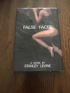 False Faces : A Novel By Stanley Levine Signed Copy - Picture 1 of 7
