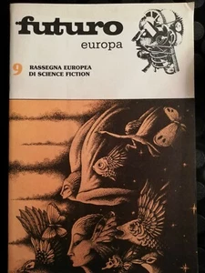 FUTURO EUROPA - 9 - RIVISTA - RASSEGNA EUROPEA DI SCIENCE FICTION - Picture 1 of 2