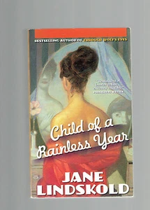 JANE LINDSKOLD pb Child of a Rainless Year - Foto 1 di 1