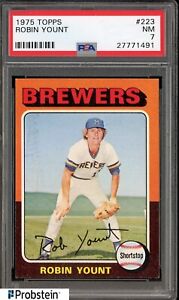 1975 Topps #223 Robin Yount Milwaukee Brewers RC Rookie HOF PSA 7 NM