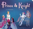 Prince & Knight by Daniel Haack (English) Board Book Book