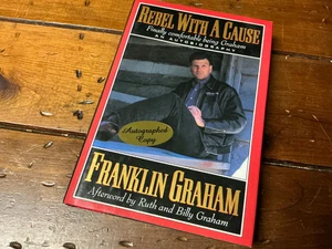 ** SIGNED ** Franklin Graham ** REBEL WITH A CAUSE ** (1995 HC/DJ) ** - Imagen 1 de 7