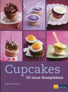 Oliver Brachat: Cupcakes: 50 neue Rezeptideen - Imagen 1 de 1
