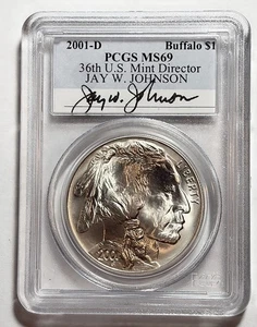 2001-D silver BUFFALO Dollar, PCGS MS-69, Mint Director signed - Picture 1 of 2