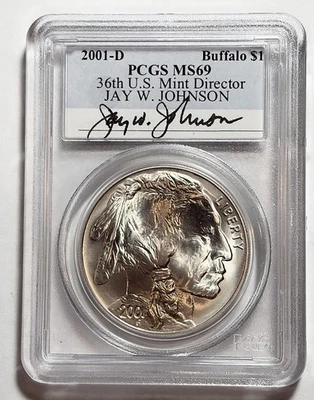 2001-D silver BUFFALO Dollar, PCGS MS-69, Mint Director signed - Image 1 of 2