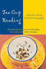 Tea Cup Reading: A Quick and Easy Guide to Tasseography - Paperback - GOOD
