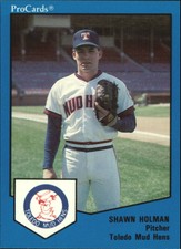 1989 Toledo Mud Hens ProCards #781 Shawn Holman