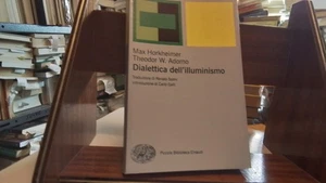 Dialettica dell'illuminismo - Horkheimer Max, Adorno Theodor W, 6n25 - Foto 1 di 3