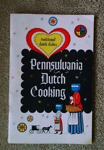 ca. 1950s Pennsylvania Dutch Cooking Traditional Dutch Dishes