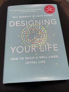 Designing Your Life : How to Build a Well-Lived, Joyful Life par Dave Evans...