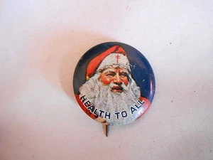 Vintage Pat Pend TB Tuberculosis AssocHealth To All Santa Claus Pinback Button - Picture 1 of 2