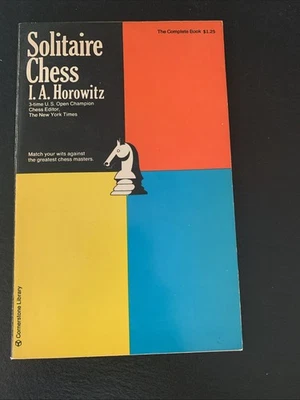 Solitaire Chess by I. A. Horowitz (1973 Paperback) Good Condition - Image 1 of 4
