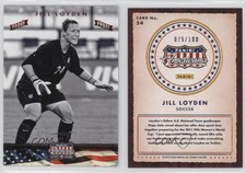 2012 Panini Americana Heroes & Legends Bronze Proof /100 Jill Loyden #54