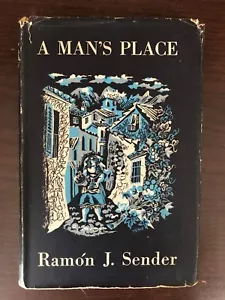A MAN'S PLACE by RAMON J. SENDER - JONATHAN CAPE - H/B D/W - 1941 -£3.25 UK POST - Imagen 1 de 1