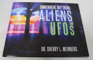 BOOK Somewhere Out There Aliens and UFOs by Dr. Sherry L. Meinberg NEW - Picture 1 of 2