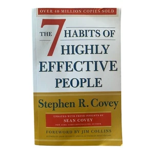 The 7 Habits Of Highly Effective People: - Paperback, by Covey Stephen R. - Good - Picture 1 of 3