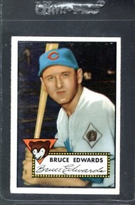 1952 TOPPS #224 BRUCE EDWARDS Chicago Cubs clean/nocrease EX+ to EX/MT