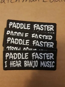 BIKER PATCH Lustiger Aufnäher "PADDLE SCHNELLER I HEAR BANJO MUSIC" - 4x1,5 inch - Bild 1 von 2