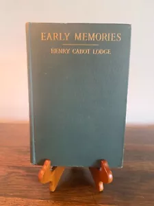 Early Memories by Henry Cabot Lodge 1913 - Bild 1 von 13