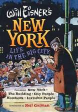 Will Eisner's New York: Life in the Big City by Will Eisner: Used