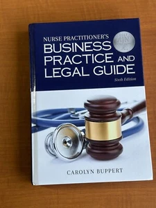 Nurse Practitioner's Business Practice and Legal Guide by Carolyn Buppert (2017, - Foto 1 di 3