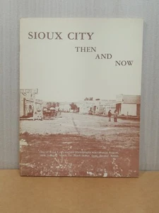 Sioux City - damals und heute, 125th Anniversary, 1979, 48-seitige Veröffentlichung - Bild 1 von 5