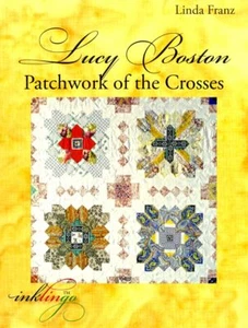 Lucy Boston Patchwork of the Crosses Quilt Book by Linda Franz of Inklingo - Picture 1 of 24
